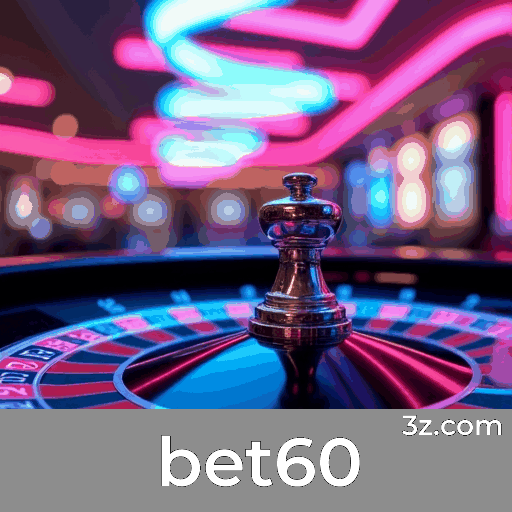 Bet60: Excelência em Apostas Esportivas e Análises Precisas
